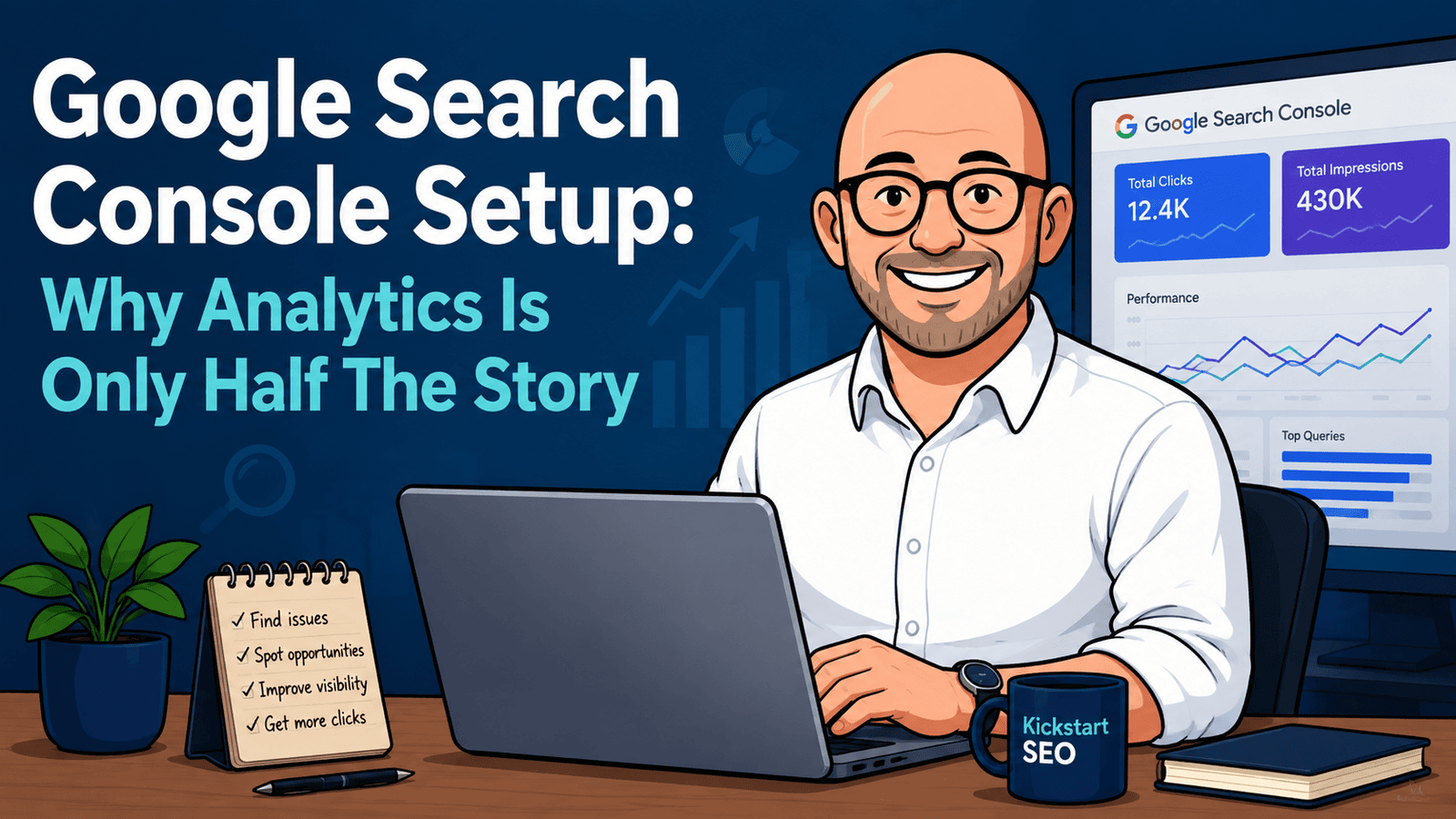Google Search Console Setup: Why Analytics Is Only Half The Story